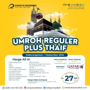 Paket Umroh Plus Thaif 1 September 2024