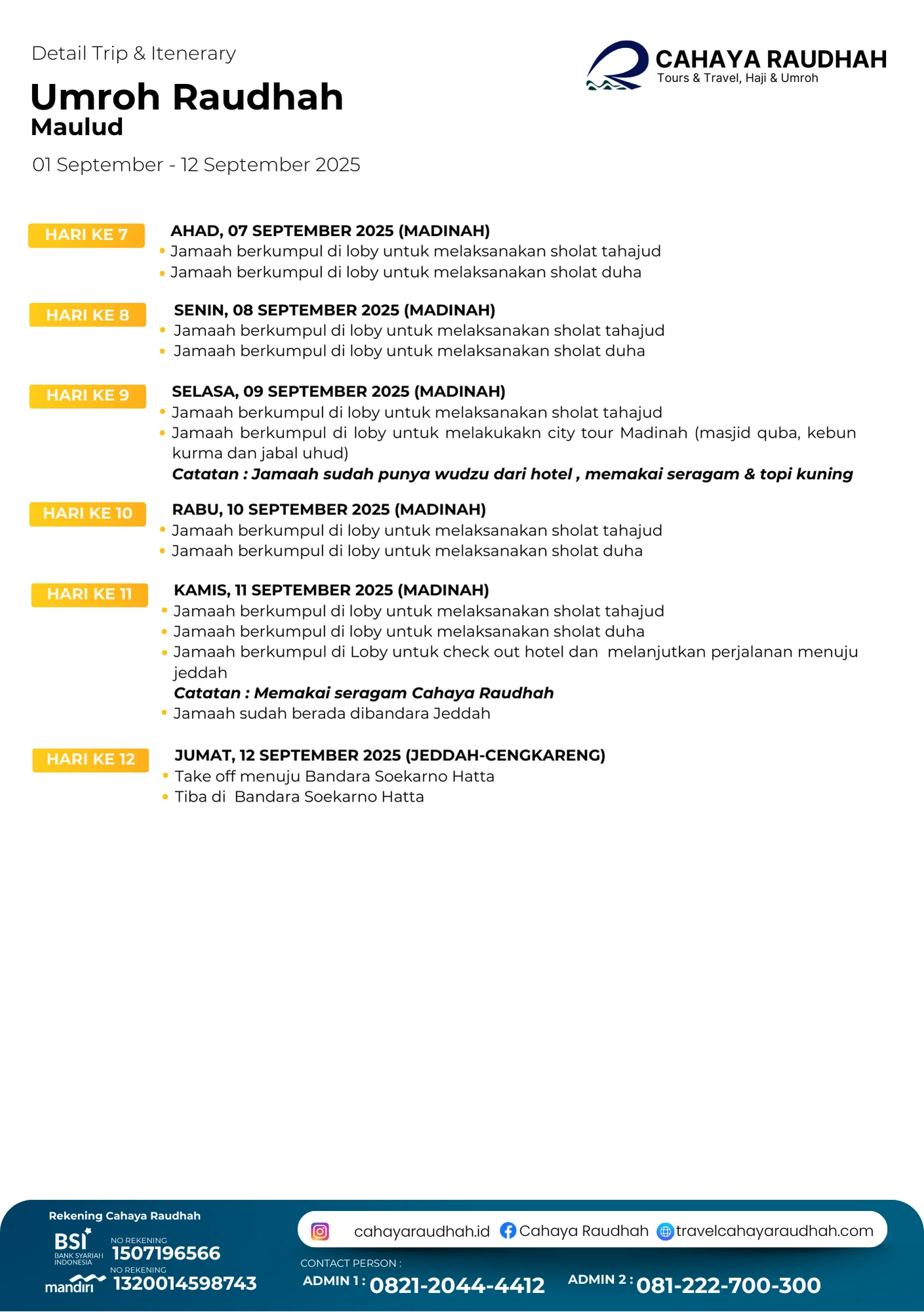 Gambaran Itinerary dan Rundown Kegiatan Umroh 12 hari Cahaya Raudhah