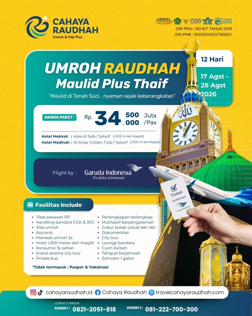 Umroh Raudhah 17 Agustus 2026 12 Hari (Maulid Plus Thaif)